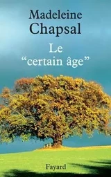 Le « certain âge »