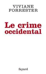 Le crime occidental