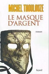 Le Masque d'argent