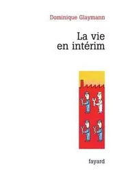 La vie en intérim