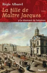 LA FILLE DE MAITRE JACQUES - TOME 3