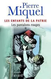 Les Enfants de la Patrie, tome 1