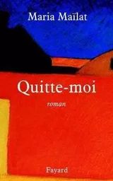 Quitte-moi