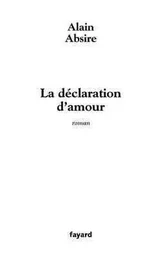 La déclaration d'amour