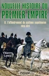 Nouvelle histoire du Premier Empire, tome 2