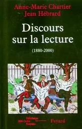 Discours sur la lecture (1880-2000)