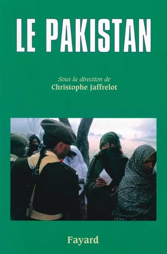 Le Pakistan -  - FAYARD