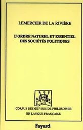 L'Ordre naturel et essentiel des sociétés politiques, 1767