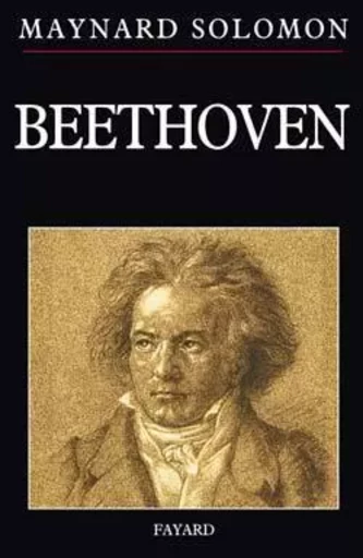 Beethoven - Maynard Solomon - FAYARD