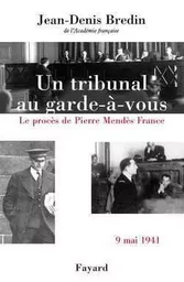 Un tribunal au garde-à-vous