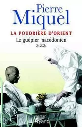 La Poudrière d'Orient, tome 3