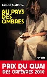 Au pays des ombres