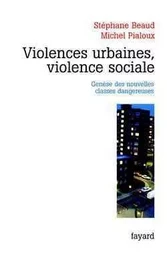 Violences urbaines, violence sociale