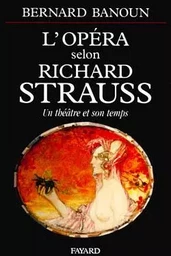 Opéra selon Richard Strauss