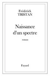 Naissance d'un spectre