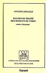 Examen du traité de l'essence du corps