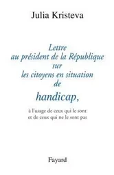 Lettre au président de la République sur les citoyens en situation de handicap,