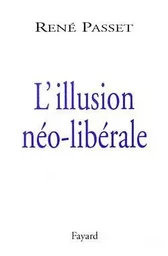 L'illusion néo-libérale