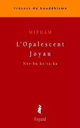 L'Opalescent Joyau