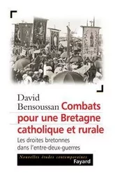 Combats pour une Bretagne catholique et rurale