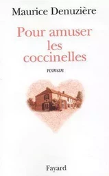 Pour amuser les coccinelles