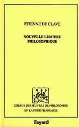 Nouvelle lumière philosophique des vrais principes et éléments de nature, et Qualités d'iceux, 1641