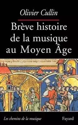 Brève histoire de la musique au Moyen Âge