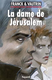 LA DAME DE JERUSALEM