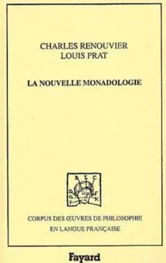 La nouvelle monadologie, 1899 - Charles Renouvier, Louis Prat - FAYARD