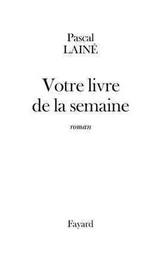 Votre livre de la semaine