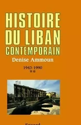 Histoire du Liban contemporain, tome 2