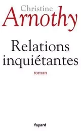 Relations inquiétantes