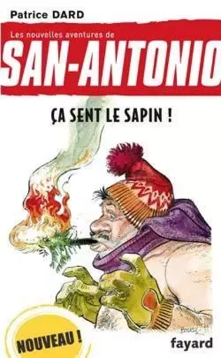 Ça sent le sapin ! - Patrice Dard - FAYARD