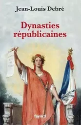 Dynasties républicaines