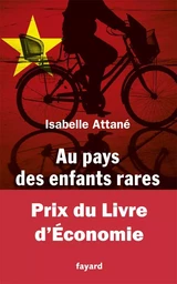 Au pays des enfants rares - Prix du livre de l'économie