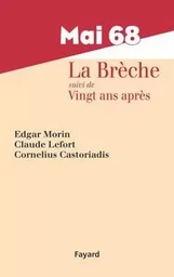 Mai 68, La Brèche