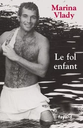 Le fol enfant