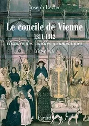 Le concile de Vienne (1311-1312)