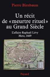 UN RECIT DE MEURTRE DE GRAND SIECLE