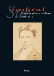 Sur Arthur Rimbaud tome 1