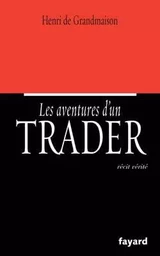 Les aventures d'un trader