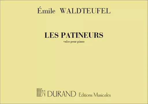 EMILE WALDTEUFEL : LES PATINEURS. VALSE POUR PIANO -  EMILE WALDTEUFEL - DURAND