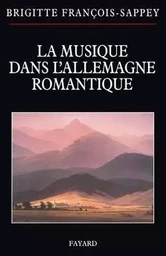 La musique dans l'Allemagne romantique