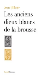 Les anciens dieux blancs de la brousse