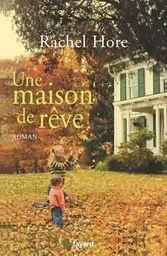 Une maison de rêve