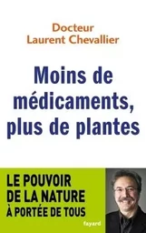 Moins de médicaments, plus de plantes