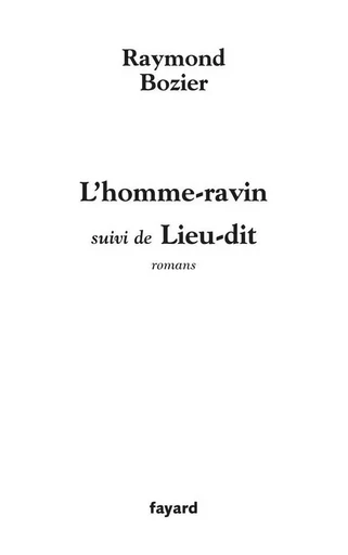 L'homme-ravin - Raymond Bozier - FAYARD