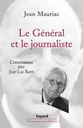 Le Général et le journaliste