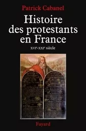 Histoire des protestants en France