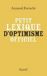 Petit lexique d'optimisme officiel